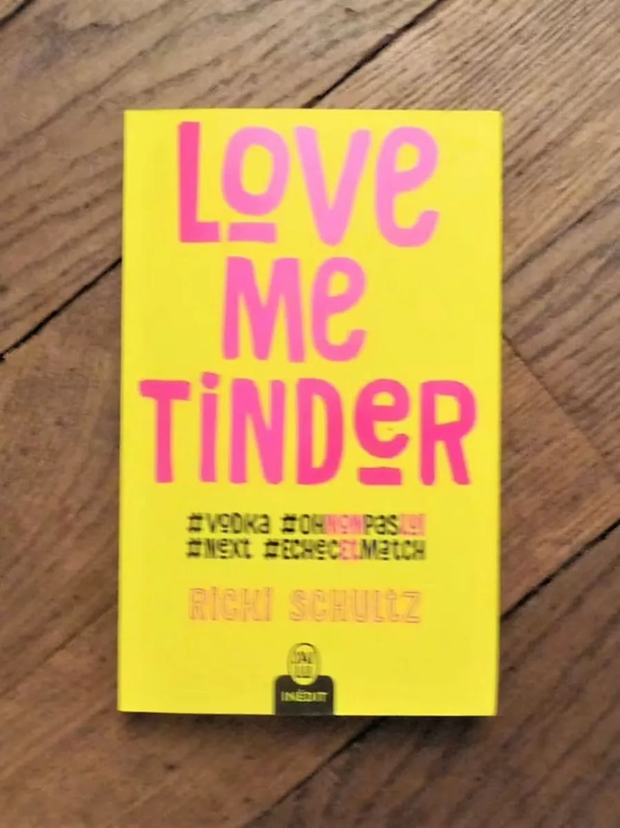 Love Me Tinder- Ricki Schultz- J'ai Lu    